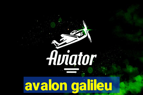 avalon galileu